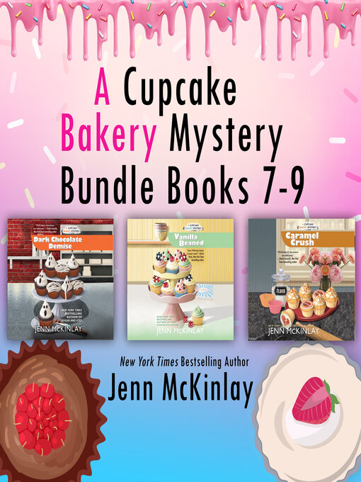 Title details for A Cupcake Bakery Mystery Bundle, Books 7-9 by Jenn McKinlay - Wait list